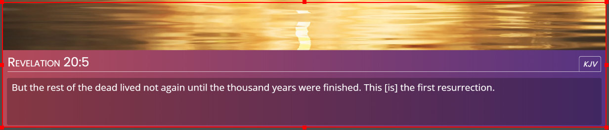 Display height longest verse: Revelation 20:5